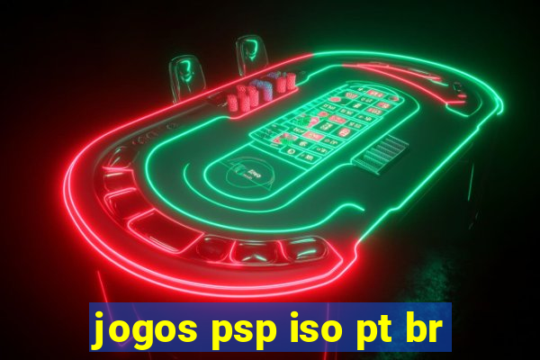 jogos psp iso pt br